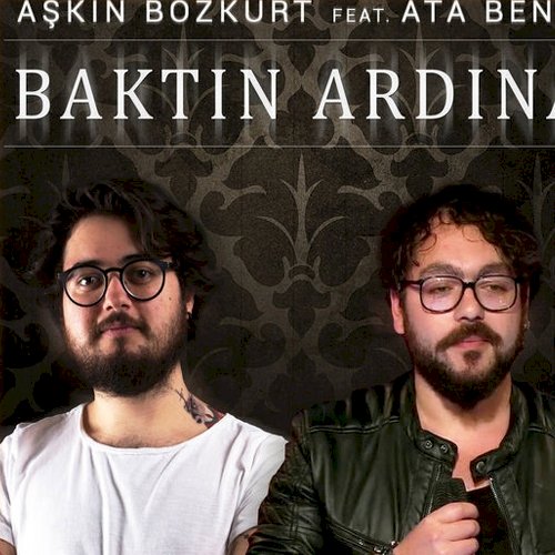 Baktın Ardına (Ata Benli)