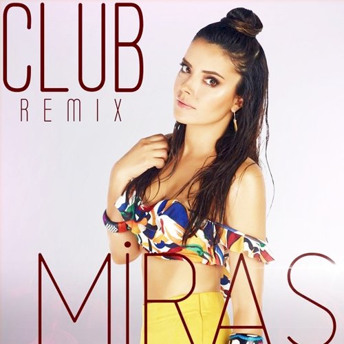 Miras (Club Remix)