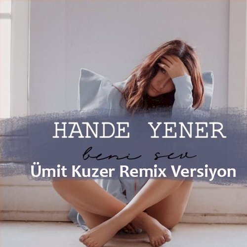 Beni Sev (Remix)