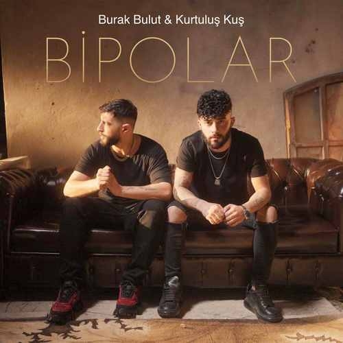 Bipolar (Kurtuluş Kuş düet)